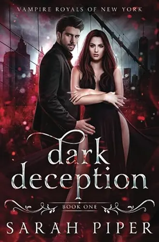 Dark Deception: A Vampire Romance (Vampire Royals of New York)