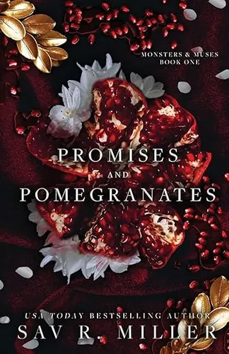 Promises and Pomegranates: A Dark Contemporary Romance (Monsters & Muses)
