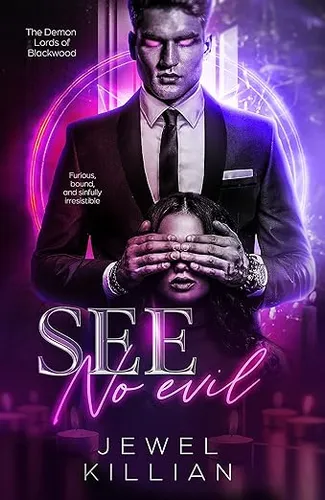 See No Evil: Dark Paranormal Romance (The Demon Lords of Blackwood Book 1)