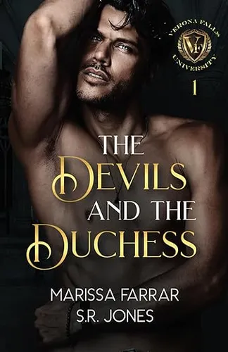 The Devils and The Duchess: A Dark College Bully Romance (Verona Falls University)