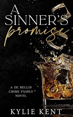 A Sinner's Promise: A Dark Mafia Romance (De Bellis Crime Family)